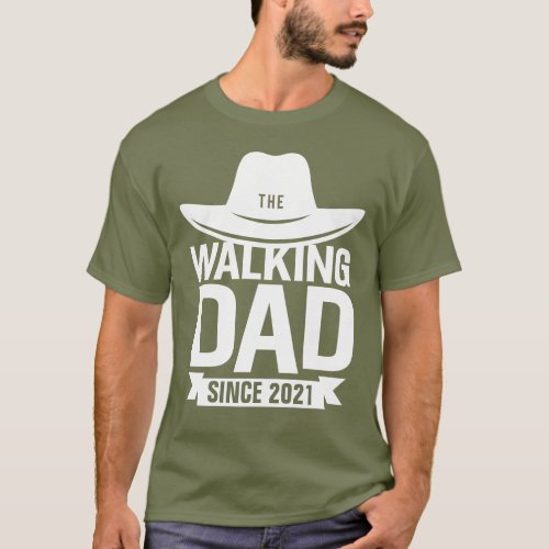 Fathers Day _ The Walking Dad Sinceâ T_Shirt