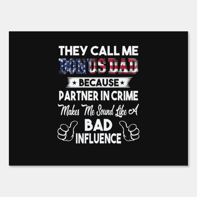 Father's Day | They Call Me Bonus Dad Sign (Front)