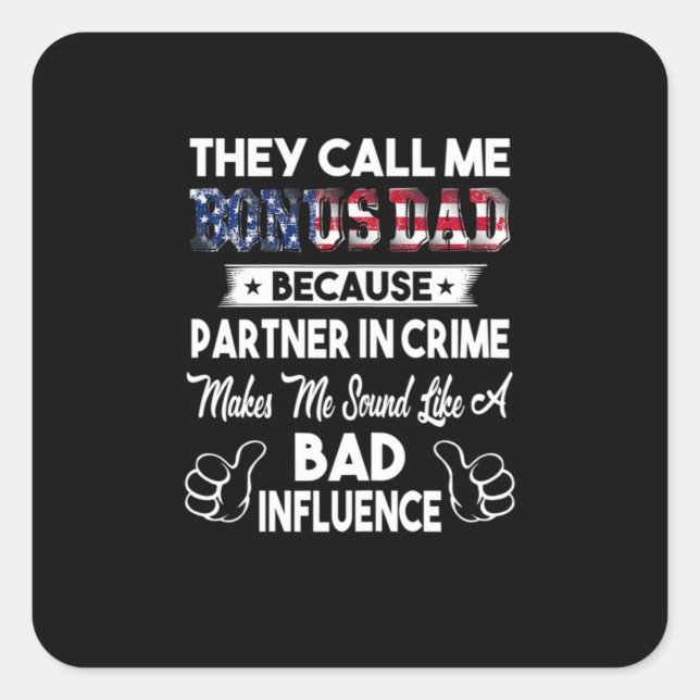 Father's Day | They Call Me Bonus Dad Square Sticker (Front)