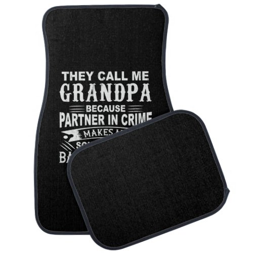 Fathers Day They Call Me Grandpa Car Floor Mat