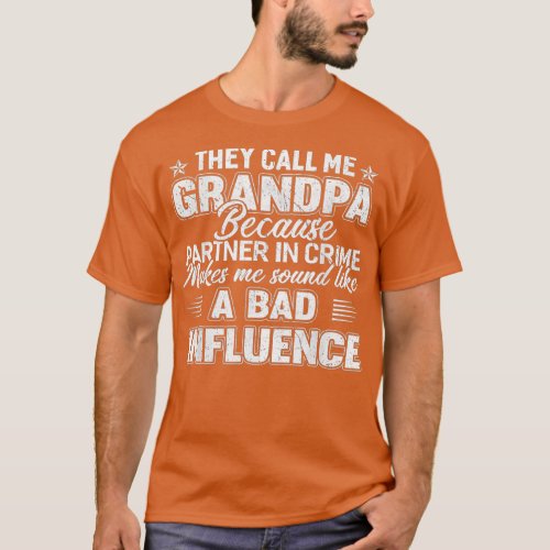 Fathers day They Call Me Grandpa Grandfather Men T_Shirt