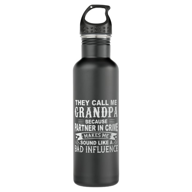 Father's Day They Call Me Grandpa Stainless Steel Water Bottle (Front)