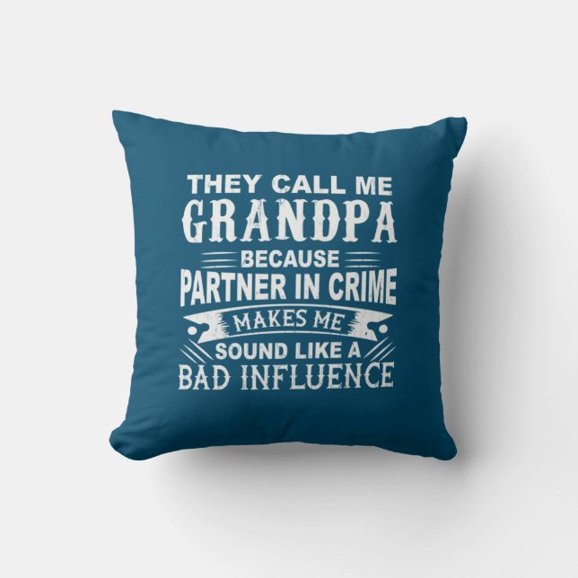 Father's Day They Call Me Grandpa Throw Pillow (Front)