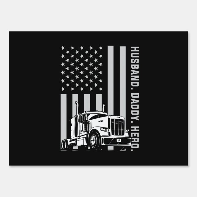 Father's Day | Trucker Dad American Flag Sign (Front)
