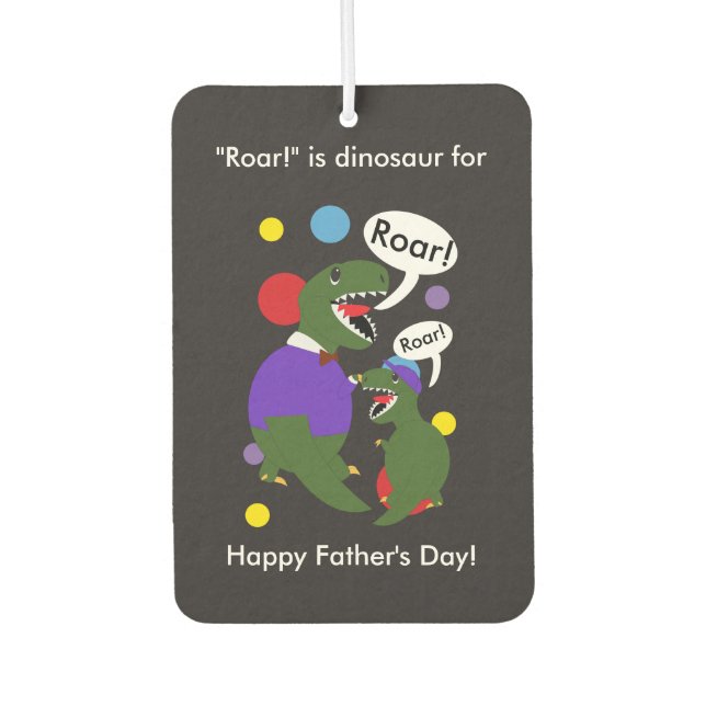 Fathers Day Tyranosaurus Rex Cute Personalize Car Air Freshener (Front)