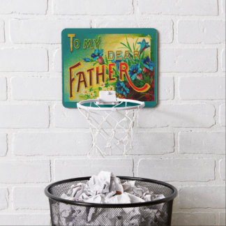 Father's Day Vintage To My Dear Father Mini Basketball Hoop