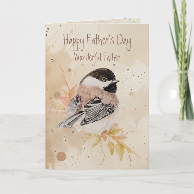 Father's day, Wonderful Father Chickadee Bird Card (Front)