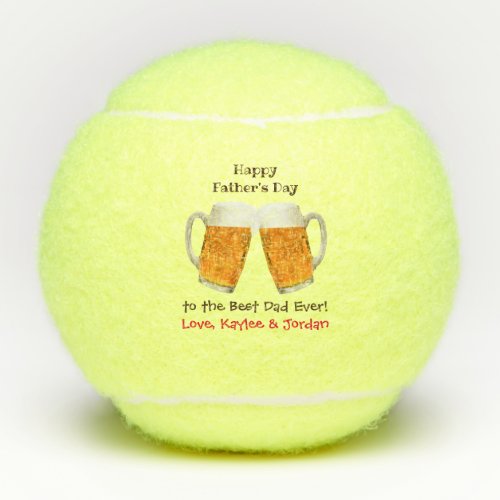 Fathers Day Worlds Best Dad Ever Beer Cheers Tennis Balls