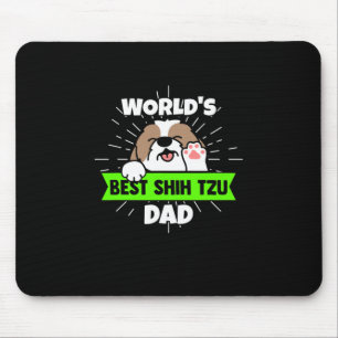 Father's Day Worlds Best Shih Tzu Dog Dad Mouse Pad