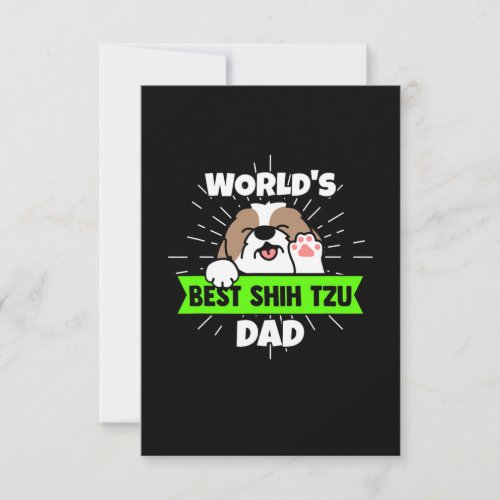 Fathers Day  Worlds Best Shih Tzu Dog Dad RSVP Card