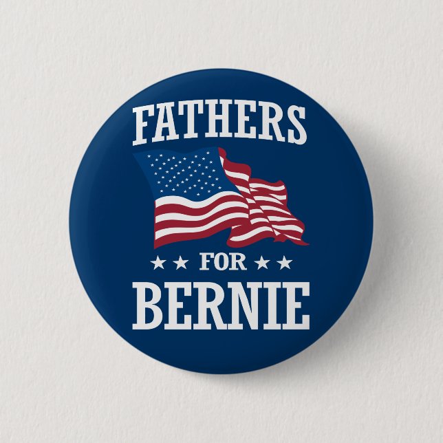 FATHERS FOR BERNIE SANDERS BUTTON (Front)