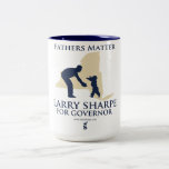 Fathers Matter Mug<br><div class="desc">Fathers' Rights Mug by Larry Sharpe for Governor</div>