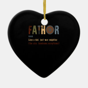 Fathor Like Dad Just Way Mightier Hero Dad Ceramic Ornament