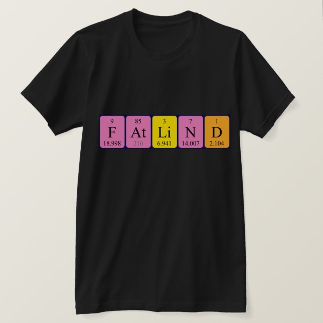 Fatlind periodic table name shirt (Design Front)