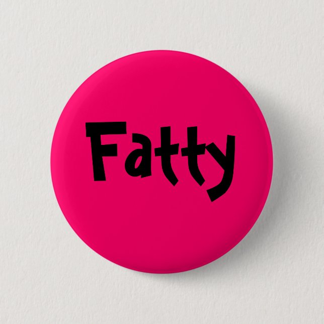 Fatty Pinback Button (Front)