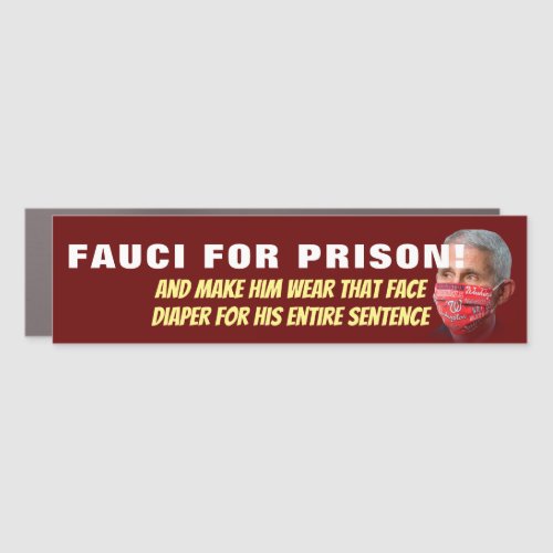 Fauci For Prison _ Anti Anthony Fauci Car Magnet