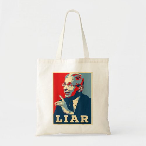 Fauci Liar Lied Dr Fauci Retro Anthony Fauci Not M Tote Bag