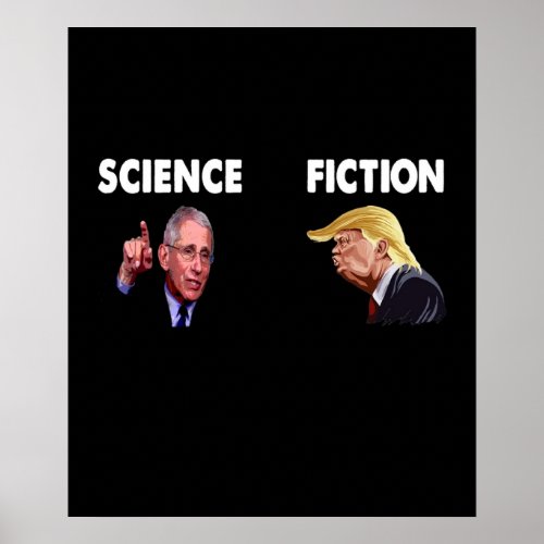 Fauci Science Trump Fiction Trendy Poster