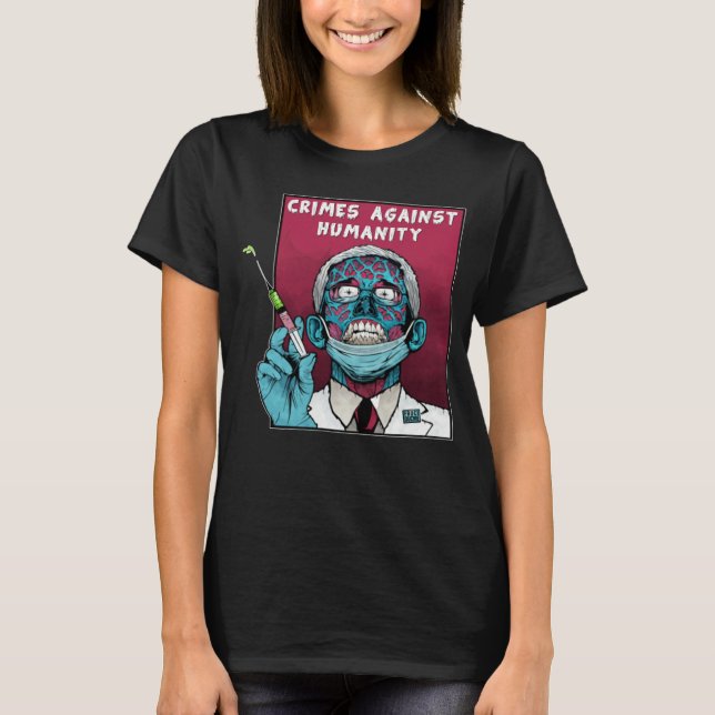 Fauci Stop Vaccine Mandate Arrest Fauci My Body Va T-Shirt (Front)