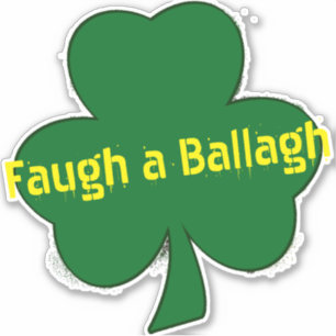 Faugh a Ballagh Sticker