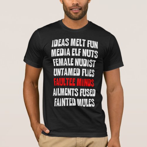 Faultee Minds _ Anagram T_Shirt