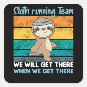Faulten running Team Sloths Run Cozy Square Sticker