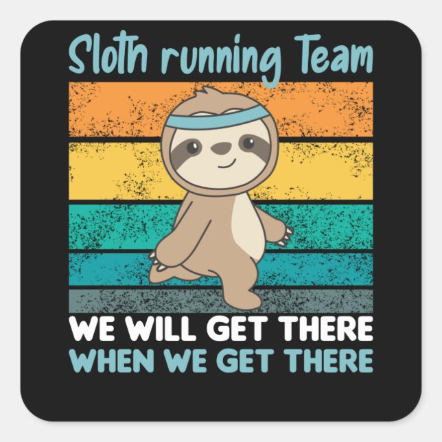 Faulten running Team Sloths Run Cozy Square Sticker (Front)