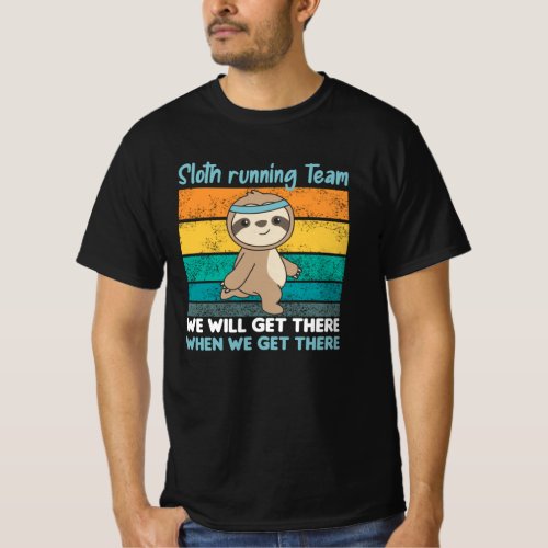 Faulten running Team Sloths Run Cozy T_Shirt