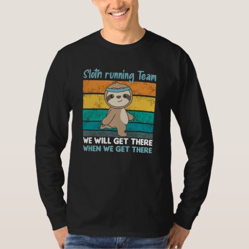Faulten running Team Sloths Run Cozy T_Shirt
