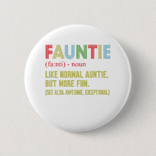 Fauntie auntie button