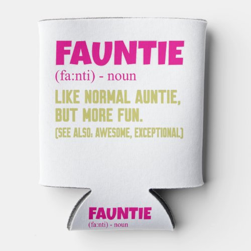 Fauntie auntie can cooler