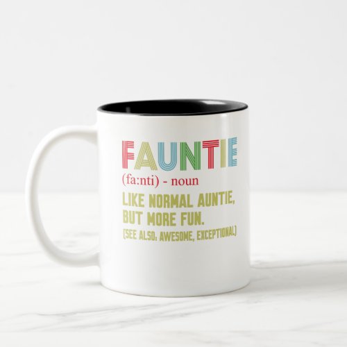 Fauntie auntie Two_Tone coffee mug