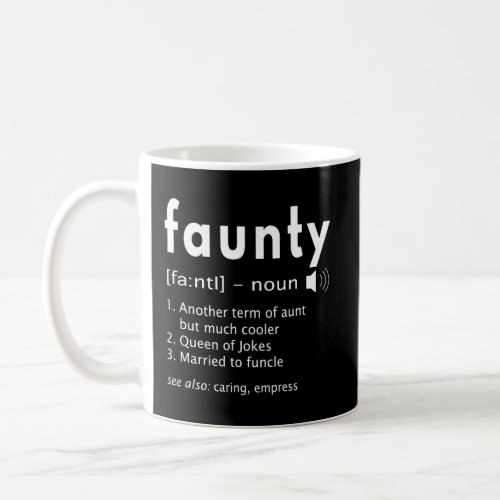 Faunty Hoodie Faunty Definition Shirt Aunt Gift Coffee Mug