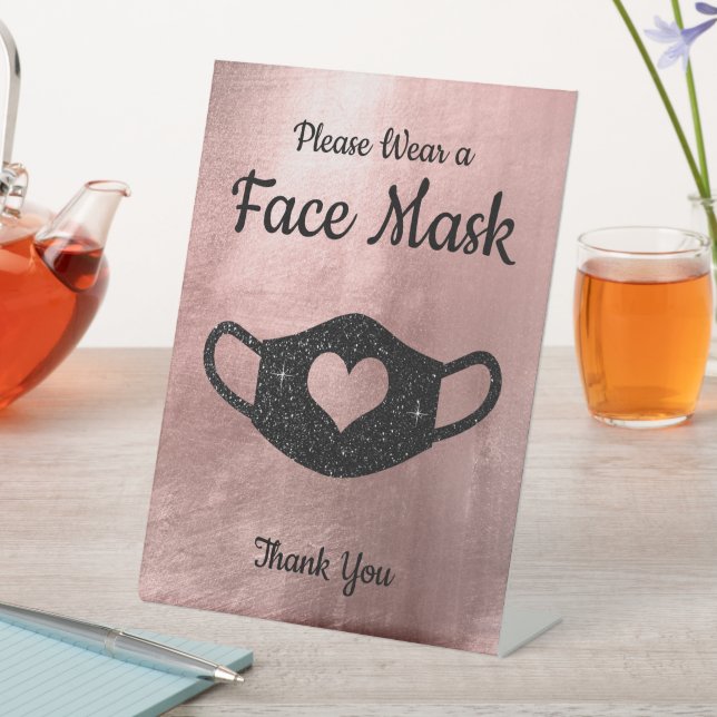 Faux Black Glitter Rose Gold Wear a Face Mask Pedestal Sign (In SItu)