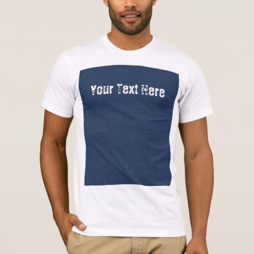 Faux Blue Jeans Fabric T_Shirt with Custom Text