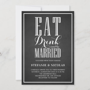Faux Chalkboard Eat, Drink and Be Married Wedding Invitation