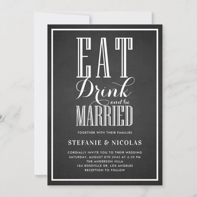 Faux Chalkboard Eat, Drink and Be Married Wedding Invitation (Front)