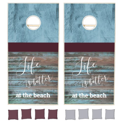Faux Driftwood Teal Life Is Better At The Beach Cornhole Set