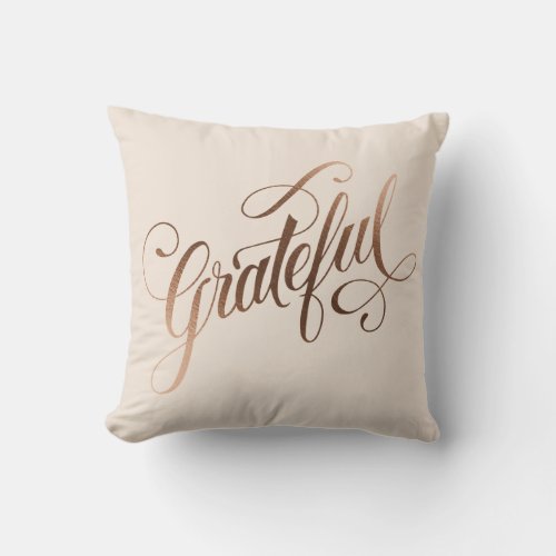 Faux_foil Elegant Grateful Script for Thanksgiving Throw Pillow