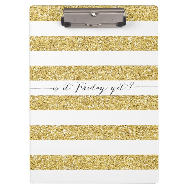 Faux Glitter Is It Friday Yet? Clipboard (Front)