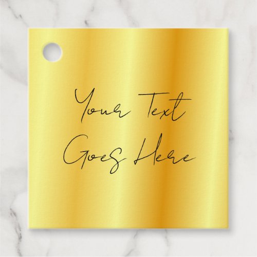 Faux Gold Add Your Text Here Handwritten Script Favor Tags
