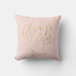 Faux Gold Blush Modern Always And Forever Script Throw Pillow