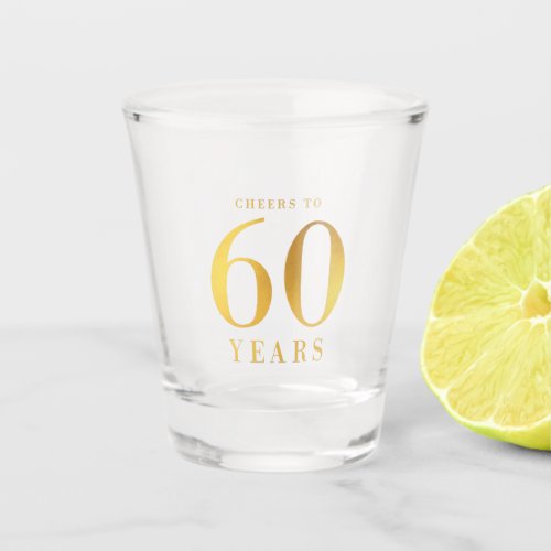 Faux Gold Cheers to 60 Years Birthday Shot Glass