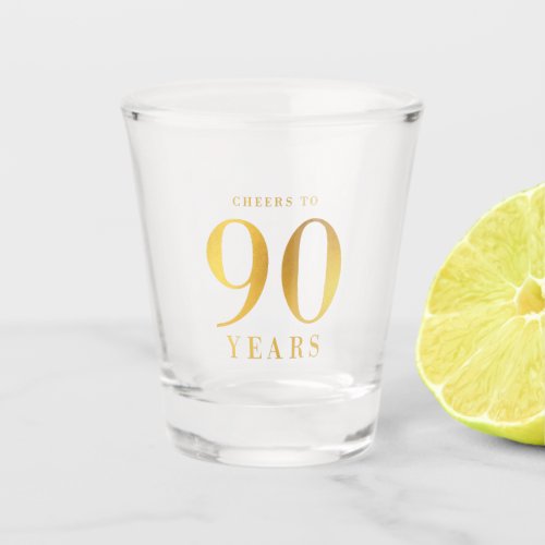 Faux Gold Cheers to 90 Years Birthday Shot Glass