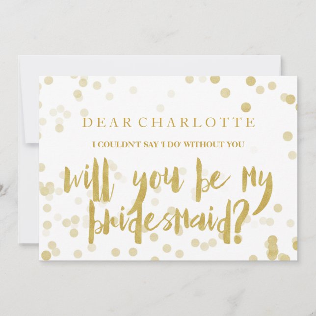 Faux Gold Confetti Will You Be My Bridesmaid Invitation (Front)