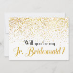 Faux Gold Confetti Will You Be My Jr. Bridesmaid Invitation at Zazzle