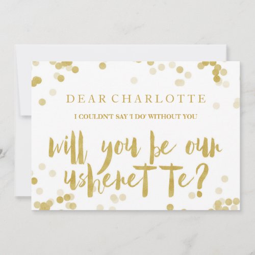 Faux Gold Confetti Will You Be Our Usherette Invitation