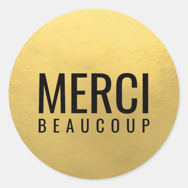 Faux GOLD FOIL Black MERCI BEAUCOUP Classic Round Sticker (Front)