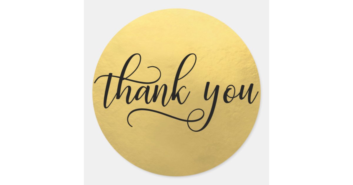 Faux GOLD FOIL Black Script Calligraphy Thank You Classic Round Sticker ...