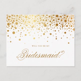 Faux Gold Foil Confetti Will You Be My Bridesmaid Invitation Postcard